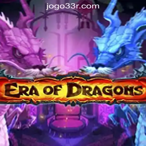 EraOfDragons: Explore the Mystical Realm of Slots with 33R.COM Oficial Slots Brasil #1