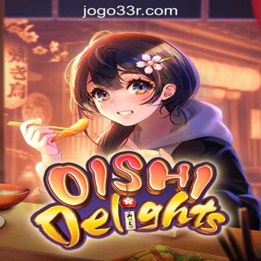Discover the Thrills of OishiDelights: Unveiling the Essence of 33R.COM Oficial Slots Brasil #1